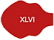 XLVI